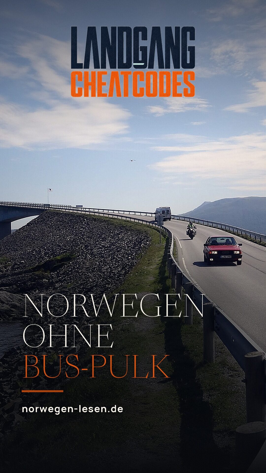 Landgang Cheatcodes — Norwegen ohne Bus-Pulk